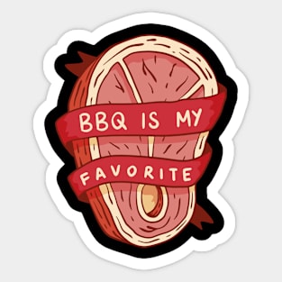 BBQ Is My Favorite Sticker